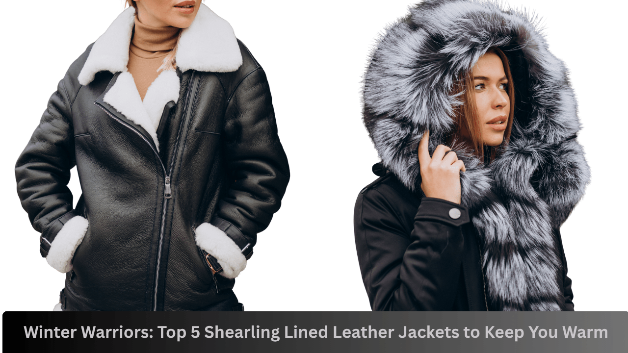 Shearling Lined Leather Jackets