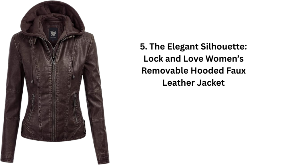 5. The Elegant Silhouette: Lock and Love Women’s Removable Hooded Faux Leather Jacket (Insulated Leather Jackets for Winter)